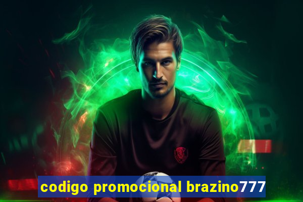 codigo promocional brazino777